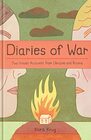 Diaries of War Two Visual Accounts from Ukraine and Russia