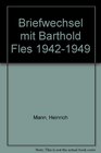 Briefwechsel mit Barthold Fles 19421949