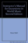 Instructor's Manual for Excursions in World Music Second Edition