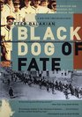 Black Dog of Fate An American Son Uncovers His Armenian Past