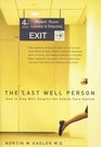 The Last Well Person How to Stay Well Despite the HealthCare System
