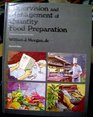 Supervision and management of quantity food preparation Principles and procedures