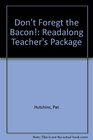 Don't Foregt the Bacon Readalong Teacher's Package
