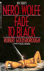 Fade to Black (Rex Stout's Nero Wolfe, Bk 5)