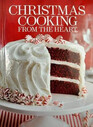 Christmas Cooking From the Heart Volume 17