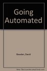 Going Automated