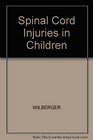 Spinal Cord Injuries in Children