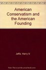 American Conservatism and the American Founding