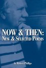 Now  Then New and Selected Poems