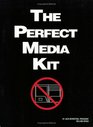 The Perfect Media Kit