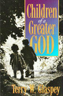 Children of a Greater God