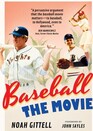 Baseball: The Movie