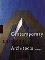 Contemporary European Architects Vol 3