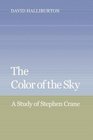 The Color of the Sky  A Study of Stephen Crane