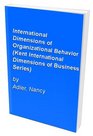 International Dimensions of Organizational Behavior (Kent International Dimensions of Business Series)