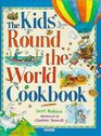 Kids Round the World Cookbook
