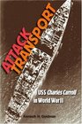 Attack Transport USS Charles Carroll in World War II