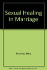 Sexual Healing in Marriage