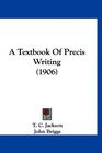 A Textbook Of Precis Writing