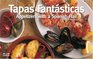 Tapas Fantasticas Appetizers with a Spanish Flair