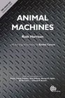 Animal Machines The New Factory Farming Industry