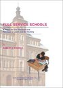 Full Service Schools A Place for Our Children and Families to Learn and Be Healthy