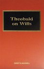 Theobald on Wills