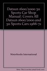 Datsun 1600/2000 311 Sports Car Shop Manual Covers All Datsun 1600/2000 and 311 Sports Cars 196671