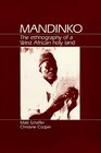 Mandinko The Ethnography of a West African Holy Land