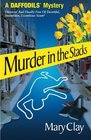 Murder in the Stacks A DAFFODILS Mystery