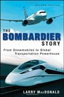 The Bombardier Story From Snowmobiles to Global Transportation Powerhouse