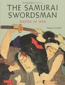 The Samurai Swordsman Master of War