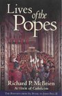 Lives of the Popes  The Pontiffs from St Peter to John Paul II