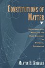 Constitutions of Matter  Mathematically Modeling the Most Everyday of Physical Phenomena