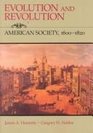 Evolution and Revolution American Society 16001820