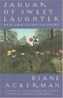 Jaguar of Sweet Laughter  New and Selected Poems