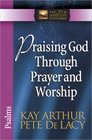 Praising God Through Prayer and Worship Psalms