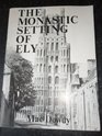 The monastic setting of Ely