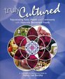 Truly Cultured Rejuvenating Taste Health and Community With Naturally Fermented Foods