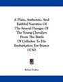 A Plain Authentic And Faithful Narrative Of The Several Passages Of The Young Chevalier From The Battle Of Culloden To His Embarkation For France
