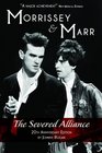 Morrissey  Marr The Severed Alliance Updated  Revised 20th Anniversary Edition