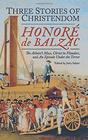 Honor de Balzac Three Stories of Christendom