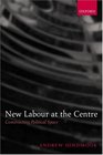 New Labour at the Centre Constructing Political Space