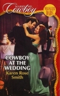 Cowboy at the Wedding (Wrangler Dads) (Marry Me, Cowboy, No 5)