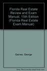 Florida Real Estate Review and Exam Manual 15th Edition