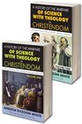 A History of the Warfare of Science with Theology in Christendom Two Volume Set
