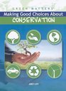Making Good Choices About Conservation