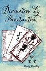 Divination by Punctuation