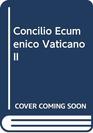 Concilio Ecumenico Vaticano II