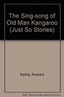 The Singsong of Old Man Kangaroo